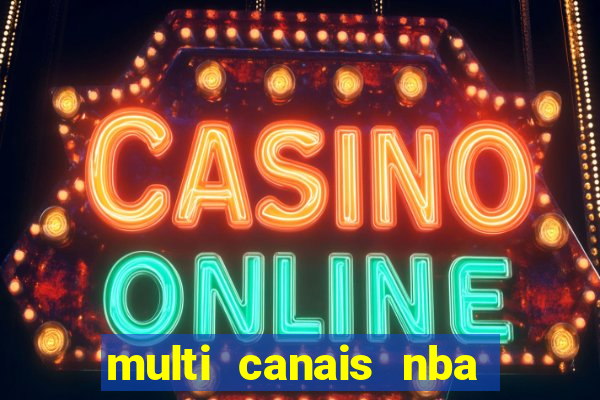 multi canais nba ao vivo