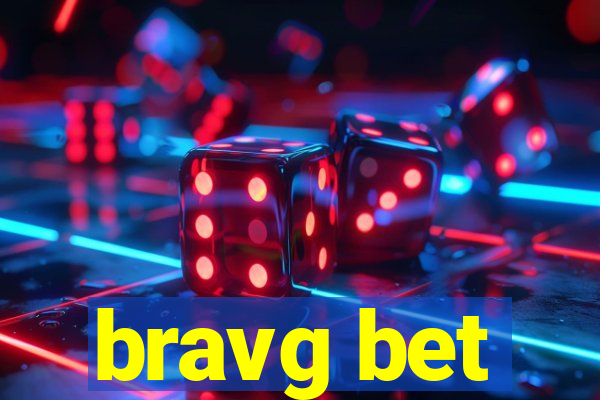 bravg bet