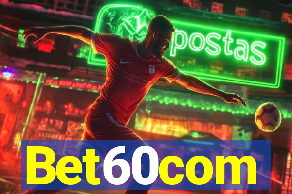 Bet60com