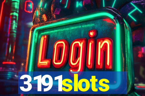 3191slots