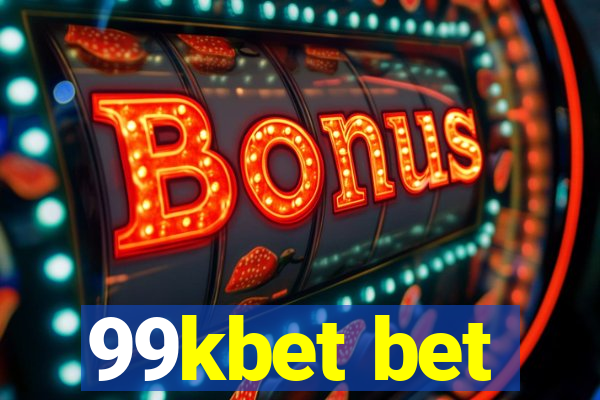 99kbet bet