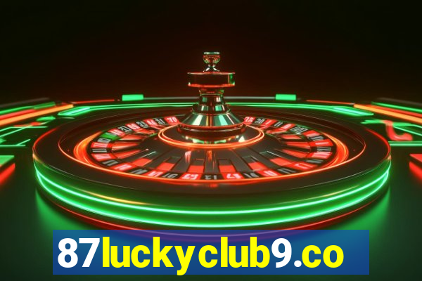 87luckyclub9.com