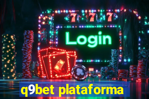 q9bet plataforma