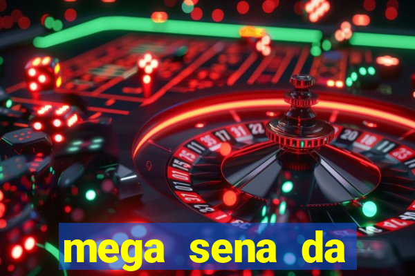 mega sena da virada 2025