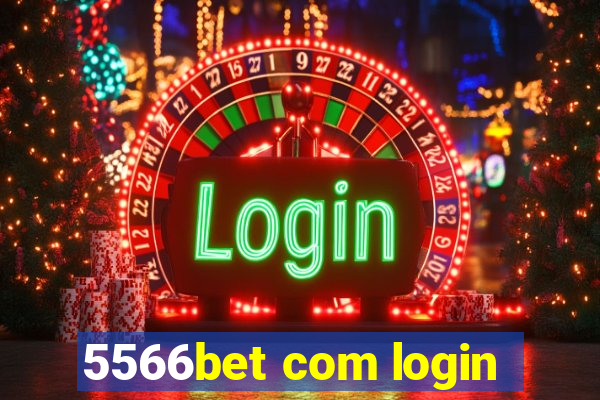 5566bet com login