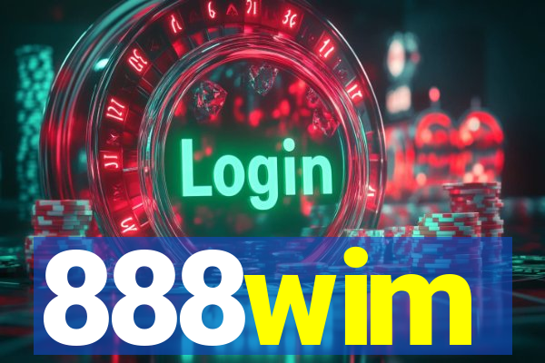 888wim