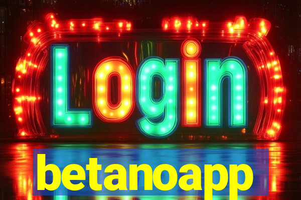 betanoapp