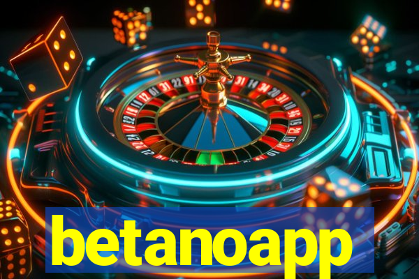 betanoapp