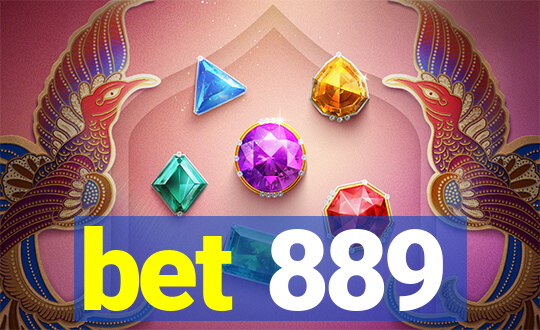 bet 889