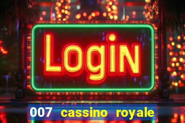 007 cassino royale download dublado avi