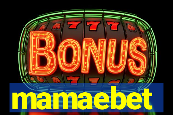 mamaebet