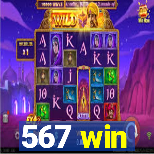 567 win