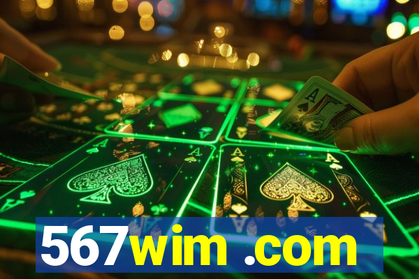 567wim .com