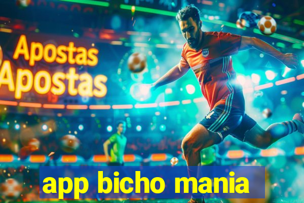 app bicho mania