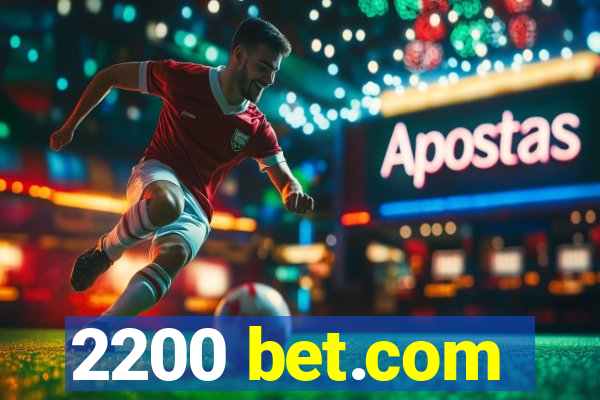 2200 bet.com