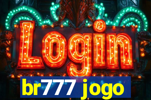 br777 jogo