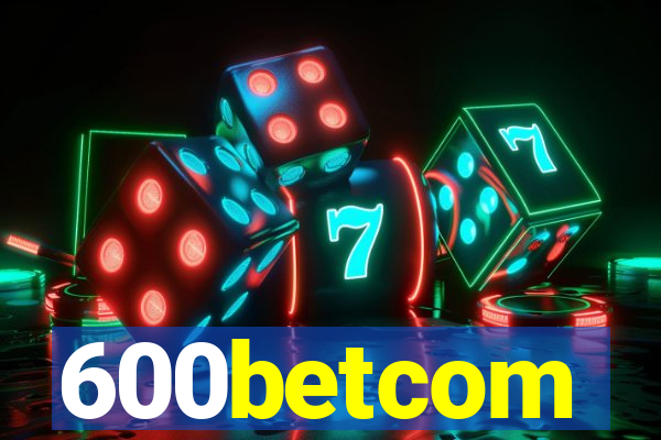 600betcom