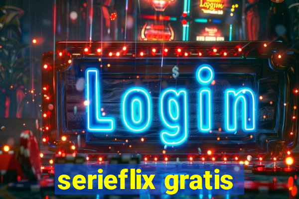 serieflix gratis