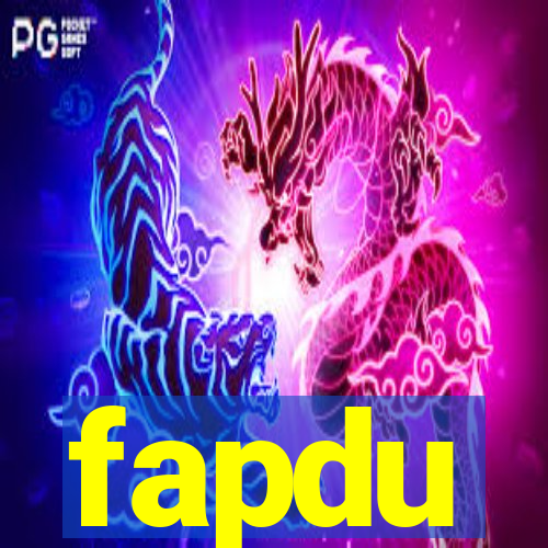 fapdu