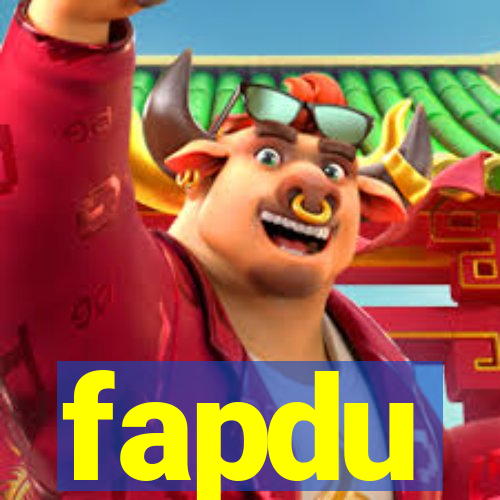 fapdu