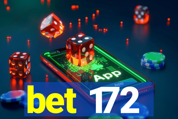 bet 172