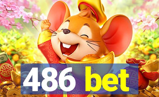 486 bet