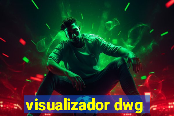 visualizador dwg