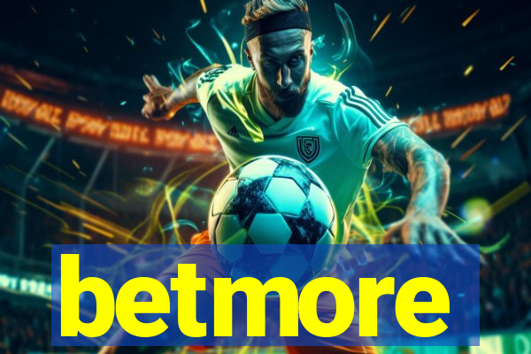 betmore