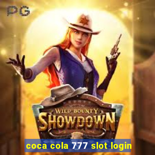 coca cola 777 slot login