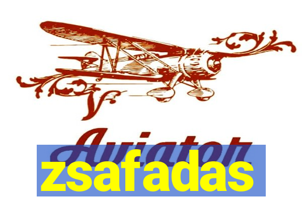 zsafadas