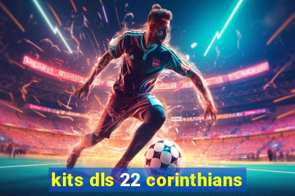 kits dls 22 corinthians