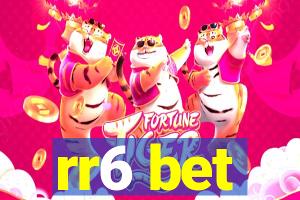 rr6 bet