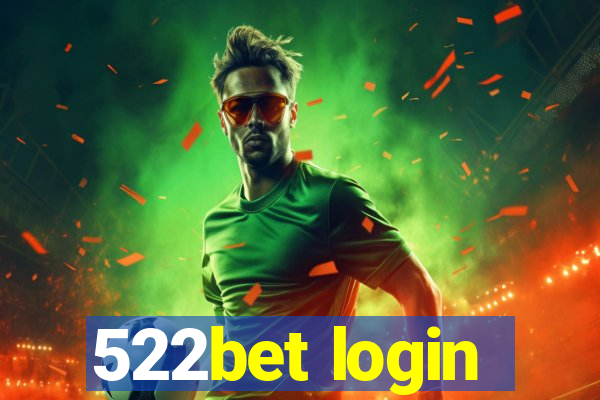 522bet login