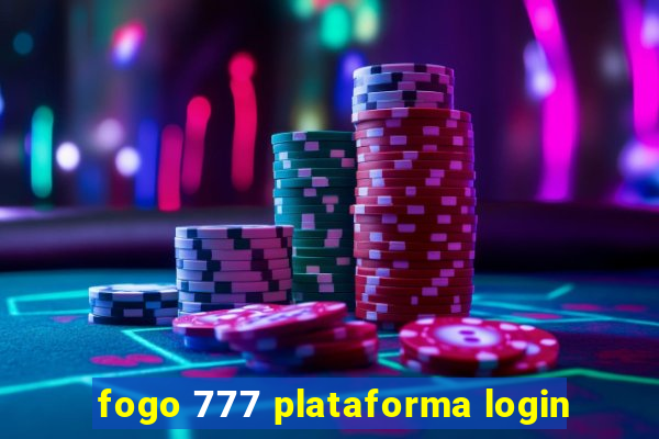 fogo 777 plataforma login