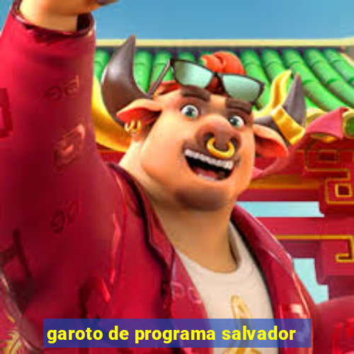 garoto de programa salvador