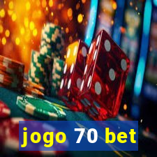 jogo 70 bet