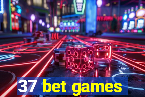 37 bet games