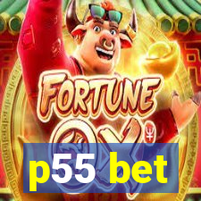 p55 bet