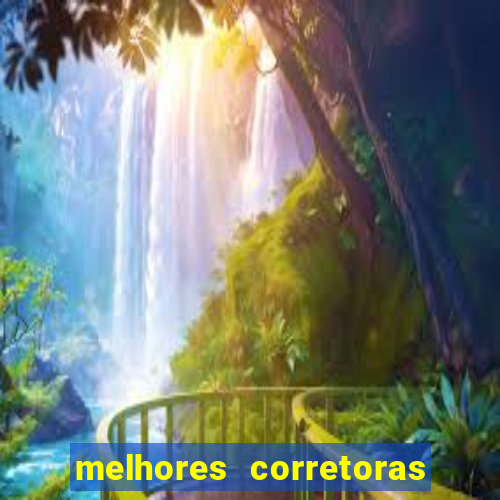 melhores corretoras de valores