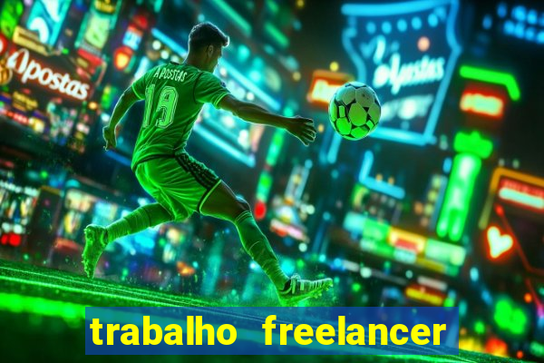 trabalho freelancer online digitador