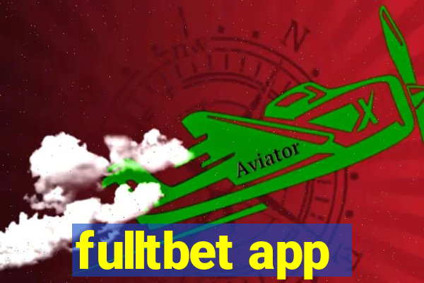 fulltbet app