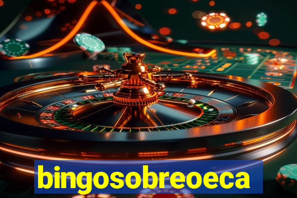 bingosobreoeca