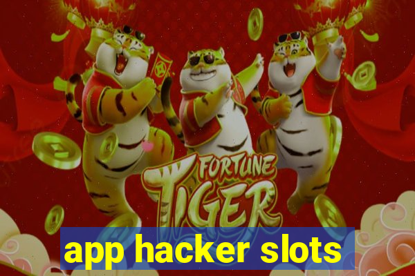 app hacker slots