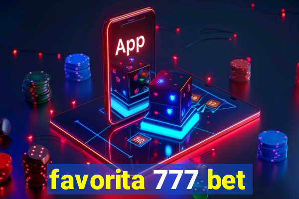 favorita 777 bet