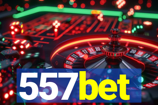 557bet