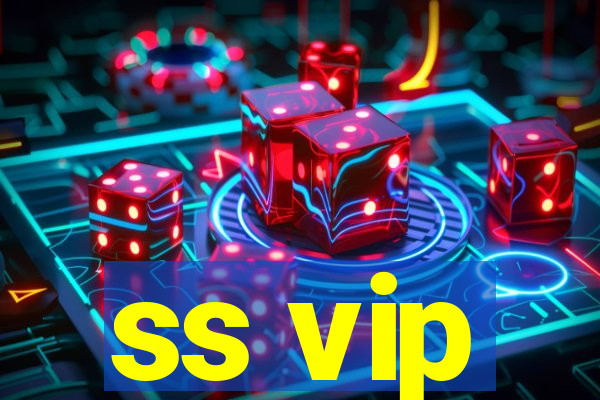 ss vip