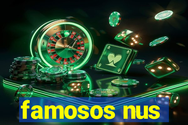 famosos nus