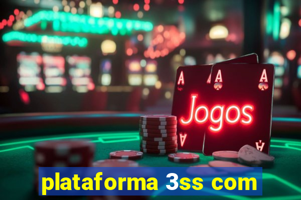 plataforma 3ss com