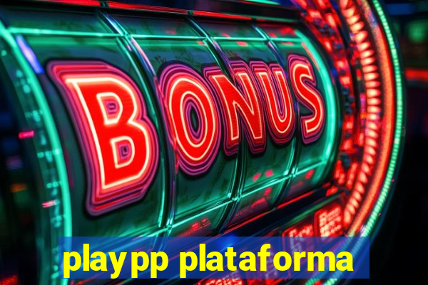 playpp plataforma