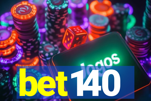 bet140